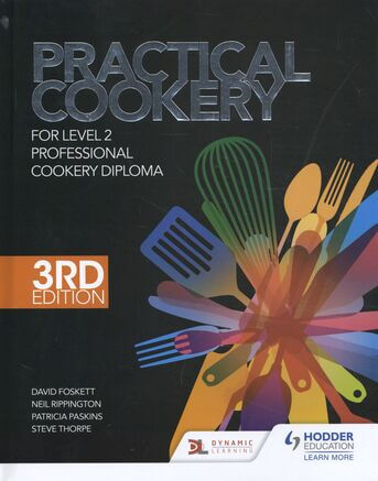 Practical Cookery for the Level 2 Professional Cookery Diplo