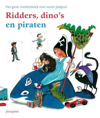 Ridders, dino&#039;s en piraten