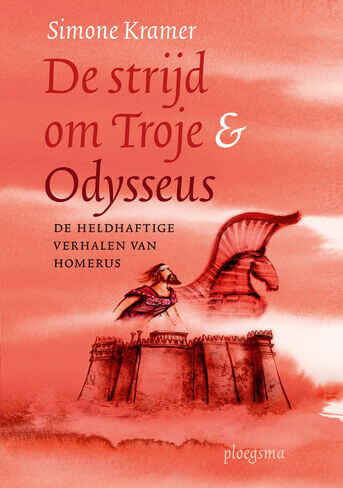 De strijd om Troje &amp; Odysseus