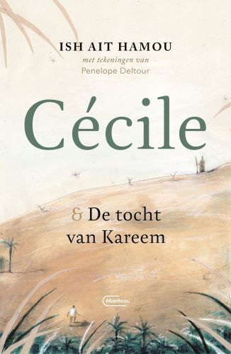 Cécile &amp; de tocht van Kareem – Geïllustreerde uitgave