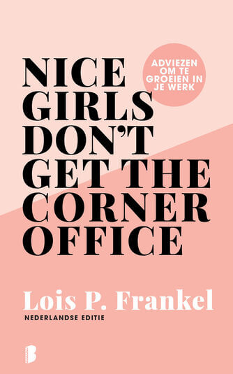Nice girls don&#039;t get the corner office