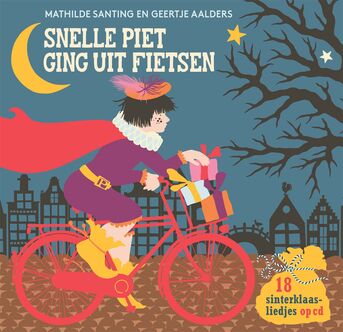 Snelle Piet ging uit fietsen