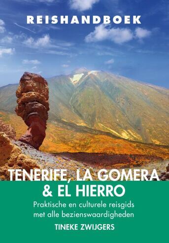 Reishandboek Tenerife, La Gomera &amp; El Hierro