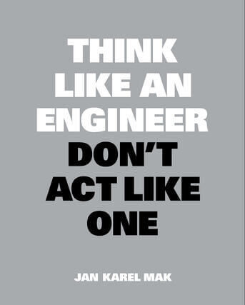 Think Like an Engineer, Don&#039;t Act Like One