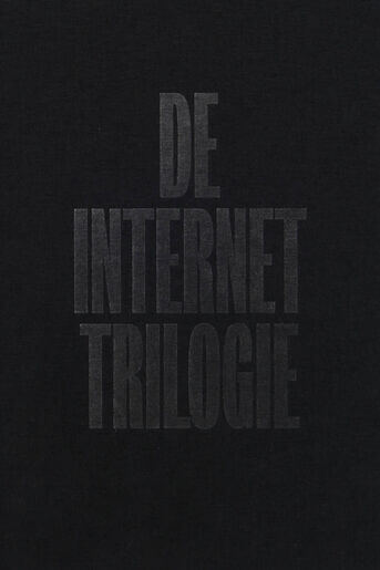 De Internet Trilogie