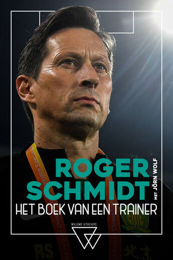 Roger Schmidt, het boek van een trainer