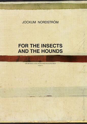 Jockum Nordström - For the Insects and The Hounds