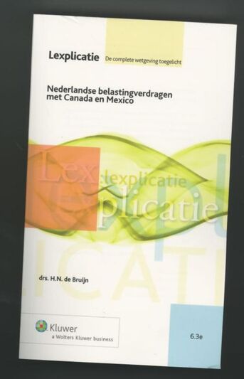 Nederlandse belastingverdragen met Canada, Mexico (e-book)
