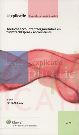 Toezicht accountantorganisaties en tuchtrechtspraak accountants (e-book)