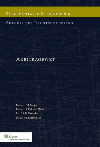 Parlementaire geschiedenis arbitragewet (e-book)