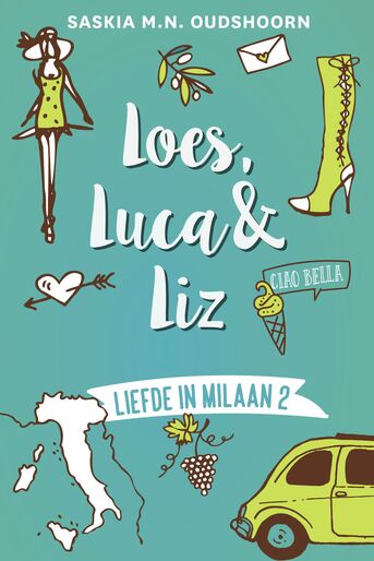 Loes, Luca &amp; Liz (e-book)
