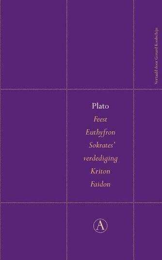 Feest / Euthyfron / Sokrates&#039; verdediging / Kriton / Faidon (e-book)