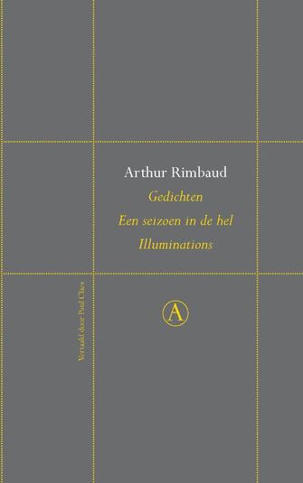 Gedichten; Een seizoen in de hel; Illuminations (e-book)