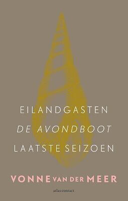 Eilandgasten; De avondboot; Laatste seizoen (e-book)