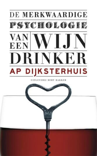 De merkwaardige psychologie van een wijndrinker (e-book)