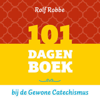 101 dagenboek bij de Gewone Catechismus (e-book)