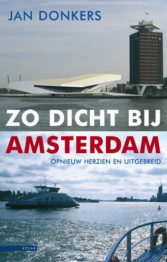Zo dicht bij Amsterdam (e-book)
