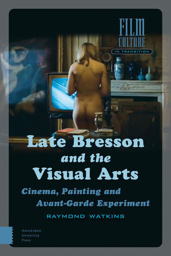 Late Bresson and the Visual Arts (e-book)