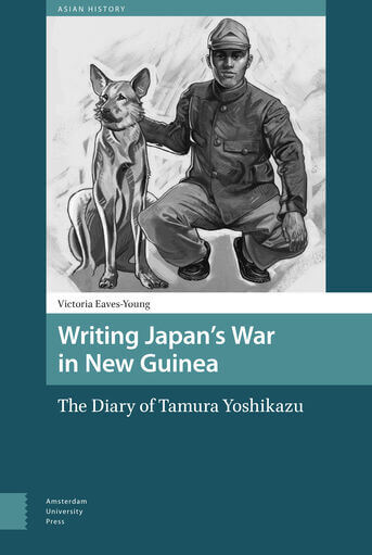 Writing Japan&#039;s War in New Guinea (e-book)