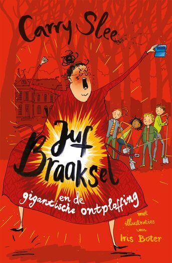 Juf Braaksel en de gigantische ontploffing (e-book)