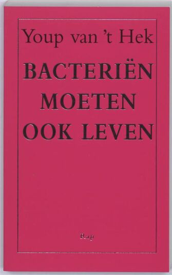Bacteriën moeten ook leven (e-book)