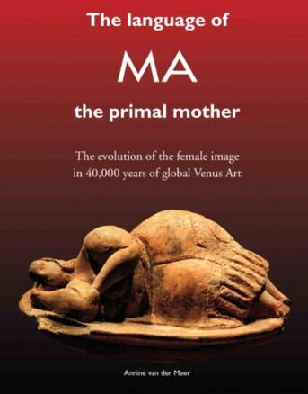 The language of MA the primal mother (e-book)