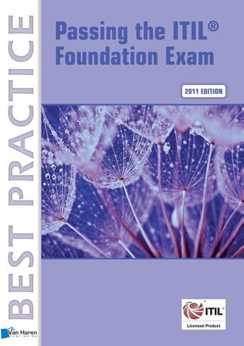 ITIL V3 Foundation Exam 2011: The Study guide (e-book)