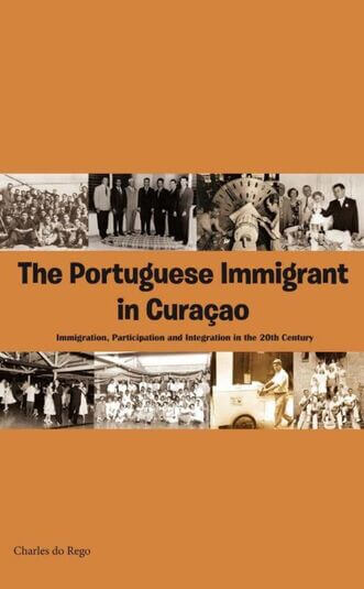 The Portuguese immigrant in Curaçao (e-book)