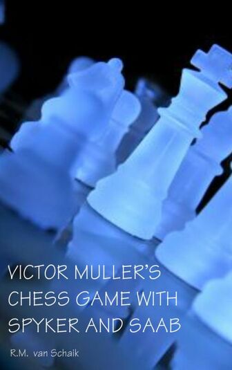 Victor Muller&#039;s chess game with spyker and saab (e-book)