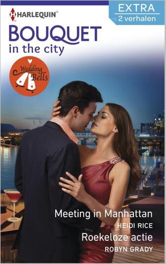 Meeting in Manhattan ; Roekeloze actie (e-book)