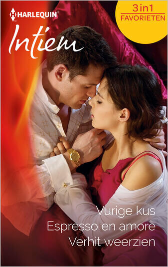 Vurige kus ; Espresso en amore ; Verhit weerzien (e-book)