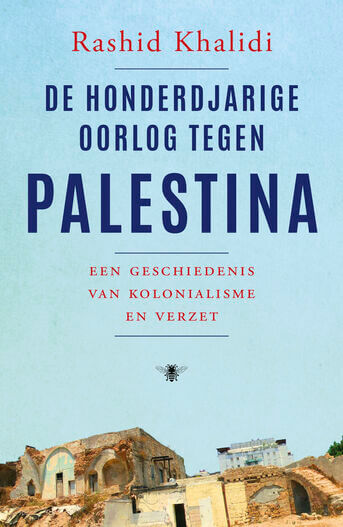 De honderdjarige oorlog tegen Palestina (e-book)