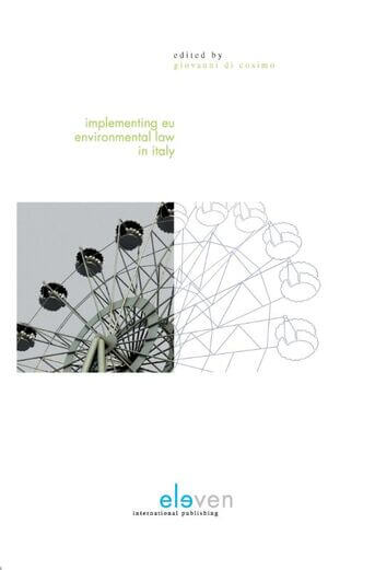 Implementing EU environmental Law in Italy (e-book)