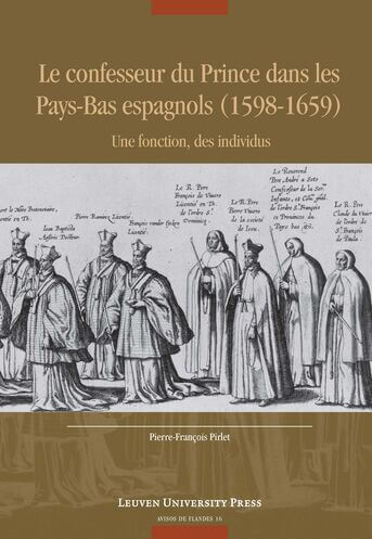 Le confesseur du Prince dans les Pays-Bas espagnols (1598-1659) (e-book)