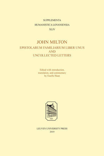 John Milton, Epistolarum Familiarium Liber Unus and Uncollected Letters (e-book)