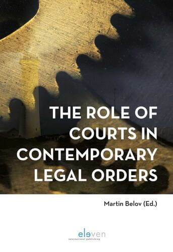 The Role of Courts in Contemporary Legal Orders (e-book)