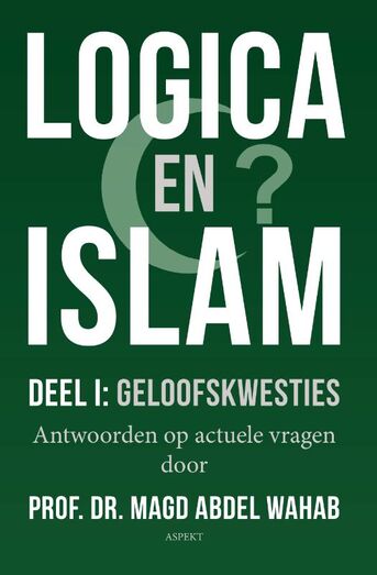 Logica en Islam | Deel I: geloofskwesties (e-book)