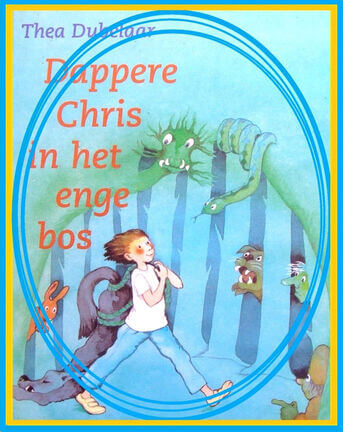 Dappere Chris in het enge bos (e-book)