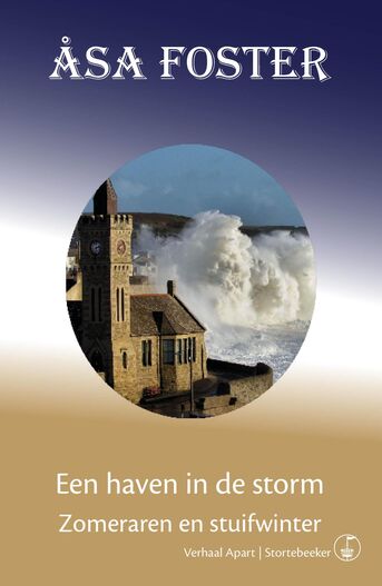 Een haven in de storm - Zomeraren en stuifwinter (e-book)