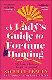 A Lady&#039;s Guide to Fortune-Hunting