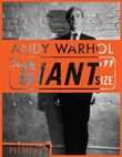 Andy Warhol &quot;Giant&quot; Size