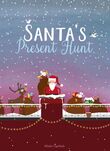 Santa&#039;s Present Hunt