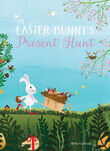 The Easter Bunny&#039;s Present Hunt