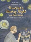 Vincent&#039;s Starry Night and Other Stories