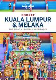 Lonely Planet Pocket Kuala Lumpur &amp; Melaka