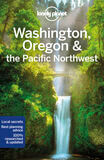 Lonely Planet Washington, Oregon &amp; the Pacific Northwest
