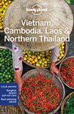 Lonely Planet Vietnam, Cambodia, Laos &amp; Northern Thailand