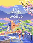 Lonely Planet Epic series Runs of the World