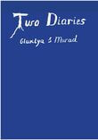 Two Diaries. Gluklya &amp; Murad