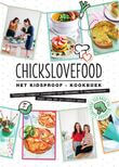 Chickslovefood Het kidsproof-kookboek